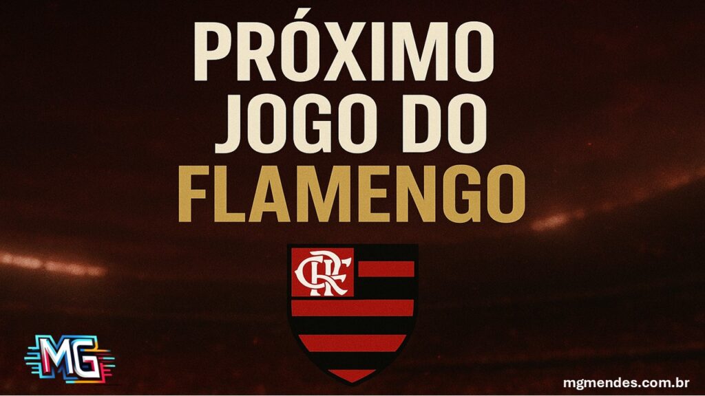 Próximo jogo do Flamengo