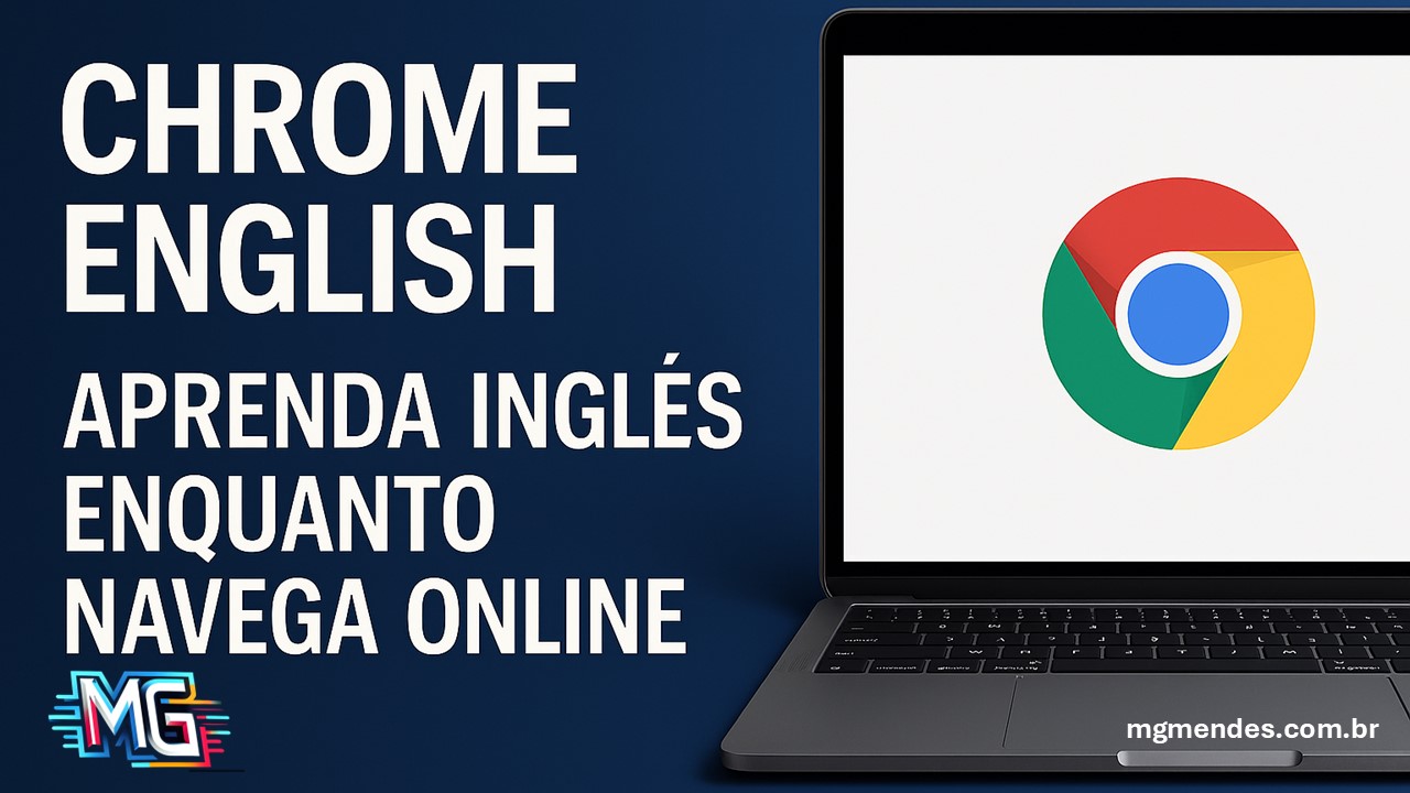 Aprenda Inglês com o Chrome