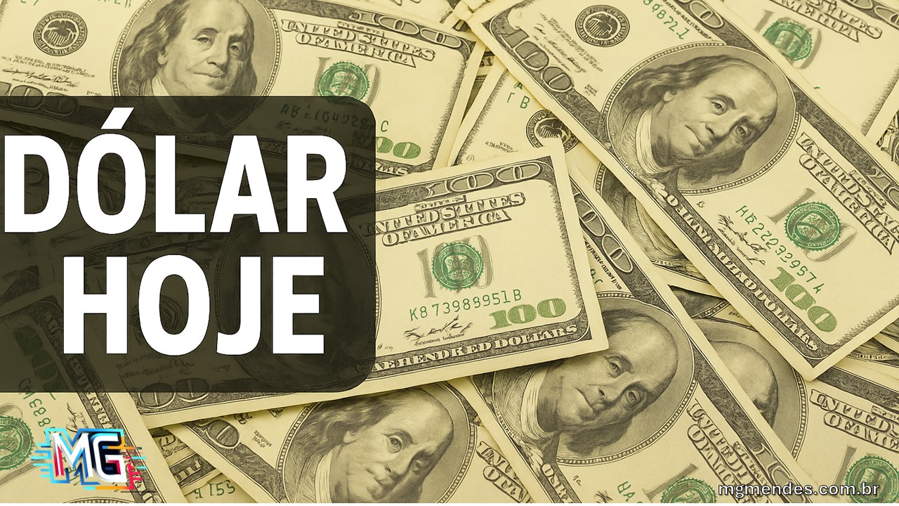 Cotação do Dólar Hoje Atualizada em Tempo Real – Valor do Dólar Comercial e Turismo