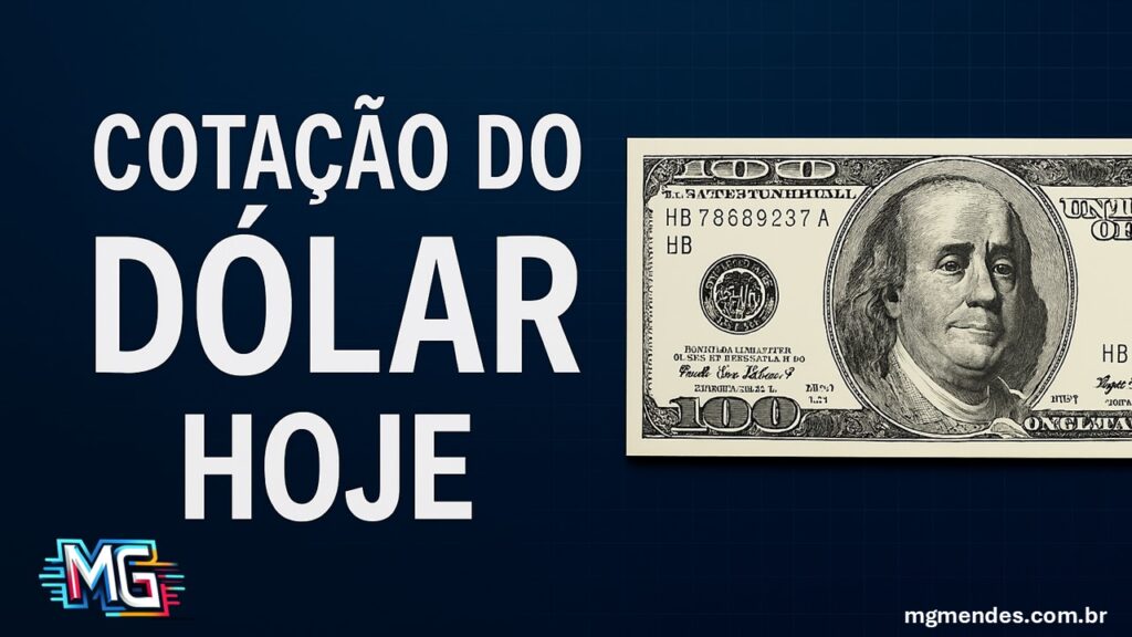Dólar Hoje – Cotação Atualizada em Tempo Real