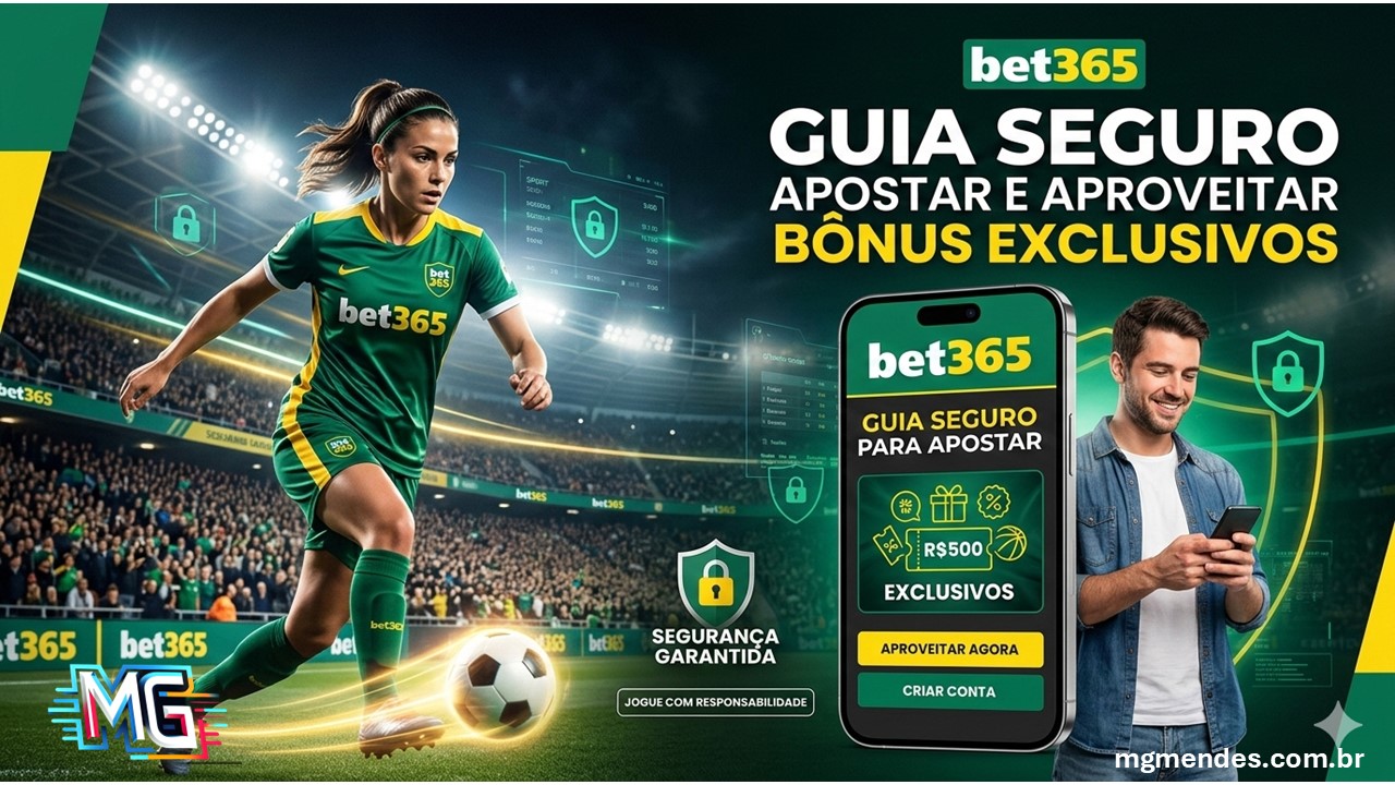 Bet365 Guia Seguro para Apostar e Aproveitar Bônus Exclusivos